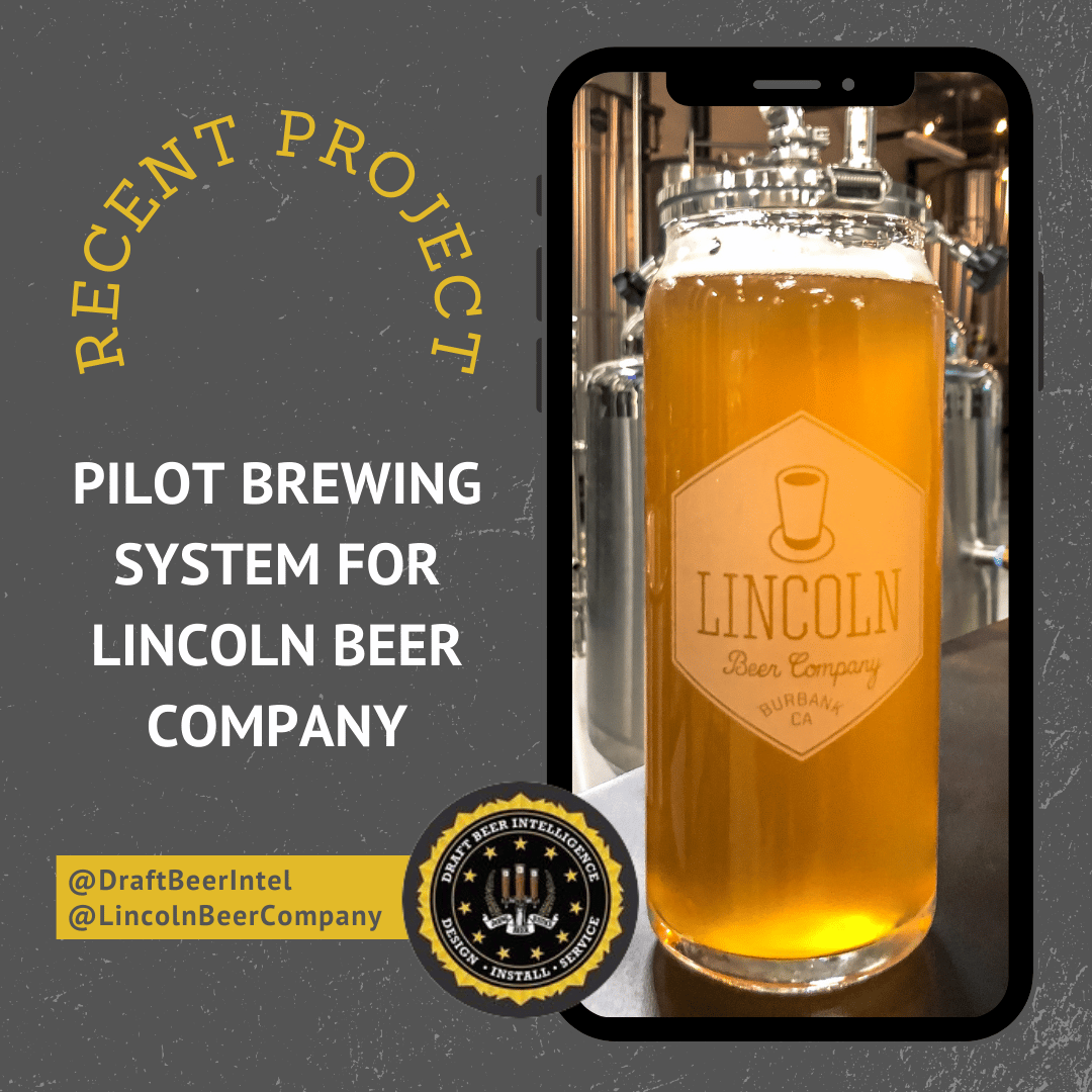 Recent Draft Beer Intelligence Project - Pilot Brewing System For Lincoln Beer Company