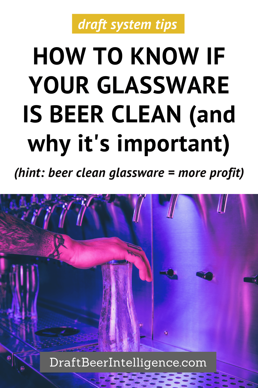 How To Know If Your Glassware Is Beer Clean (and why it's important