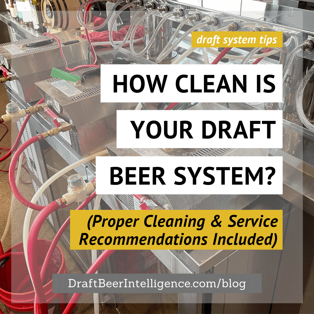 Here are our draft system cleaning & service recommendations that you can use to do a survey and determine: how clean is your draft beer system? And is it REALLY being cleaned?