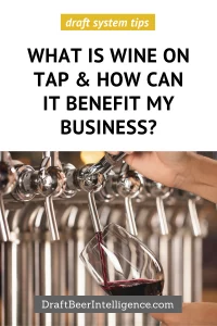 Restaurant and bar owners are turning to wine on tap systems as a way to cut costs while still providing high-quality wine. Learn more about the benefits of wine on tap here!