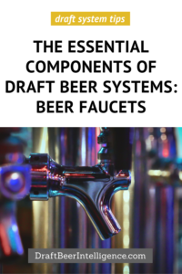 Draft beer faucets come in various shapes, sizes, and types, including pourers, stout faucets, forward-sealing faucets, and many more. Understanding how these faucets work is essential to enjoy a cold brew at home or in a bar/restaurant. Here is our guide to draft beer faucets.